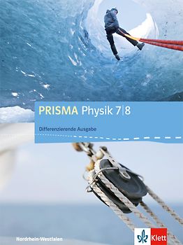 PRISMA Physik 7/8. Differenzierende Ausgabe Nordrhein-Westfalen