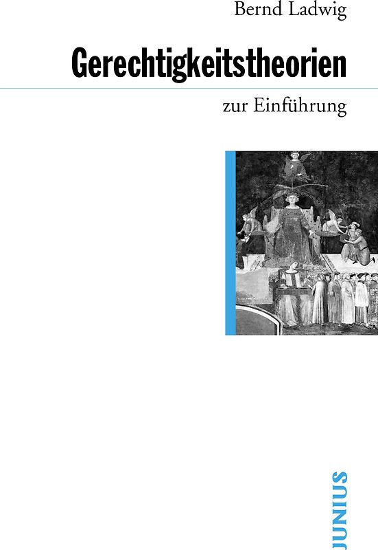 Gerechtigkeitstheorien zur Einführung