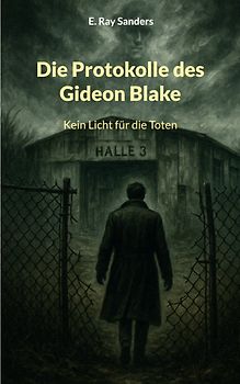 Die Protokolle des Gideon Blake