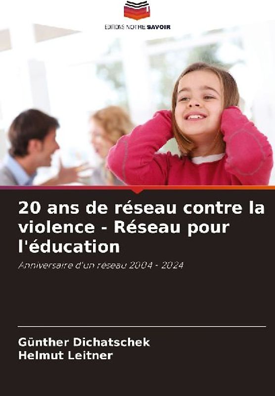 20 ans de réseau contre la violence - Réseau pour l'éducation
