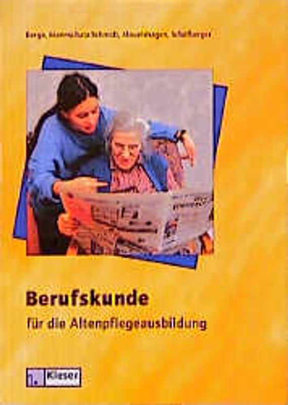 Berufskunde für die Altenpflegeausbildung