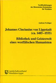 Johannes Cincinnius von Lippstadt (ca. 1485-1555)