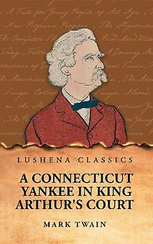 A Connecticut Yankee in King Arthur's Court