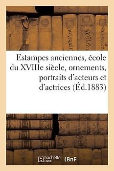 Estampes Anciennes, École Du Xviiie Siècle En Noir Et En Couleur, Ornements