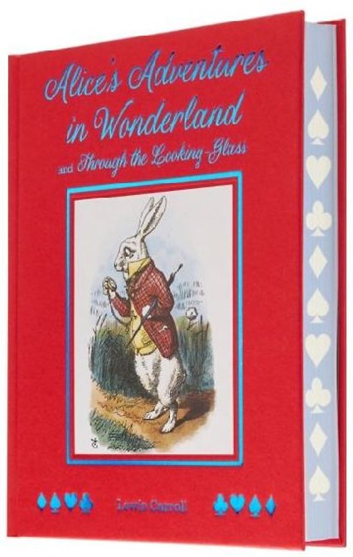 Alice's Adventures in Wonderland and Through the Looking Glass