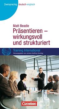 Training International / Präsentieren - wirkungsvoll und strukturiert