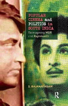 Popular Cinema and Politics in South India