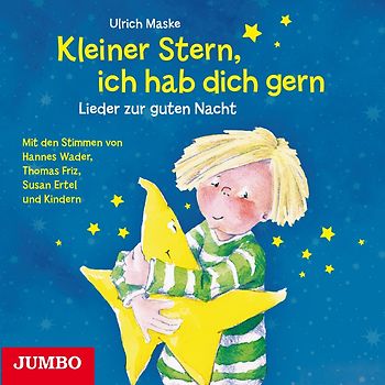 Kleiner Stern,Ich Hab Dich Gern.Lieder Zur Guten