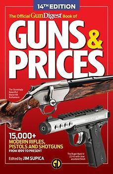 The Official Gun Digest Book of Guns & Prices, 14th Edition