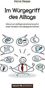 Im Würgegriff des Alltags