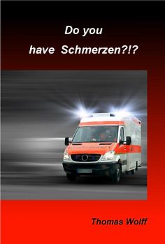Do you have Schmerzen