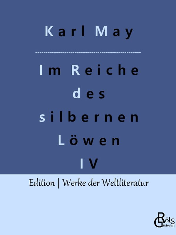 Im Reiche des silbernen Löwen