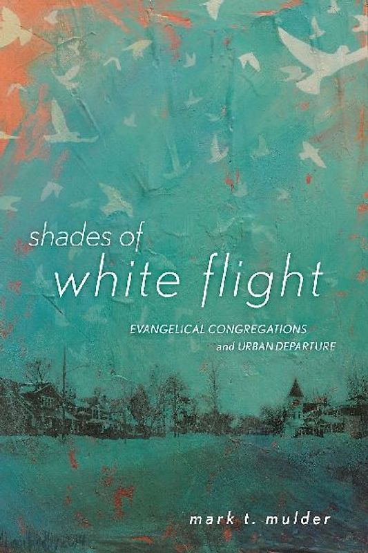 Shades of White Flight