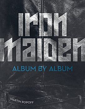 Popoff, M: Iron Maiden: Album by Album
