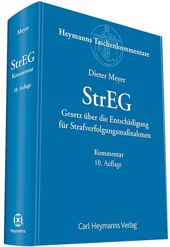 StrEG - Kommentar zum Gesetz über die Entschädigung für Strafverfolgungsmaßnahmen