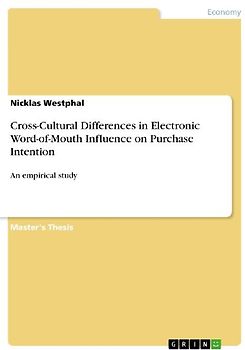 Cross-Cultural Differences in Electronic Word-of-Mouth Influence on Purchase Intention