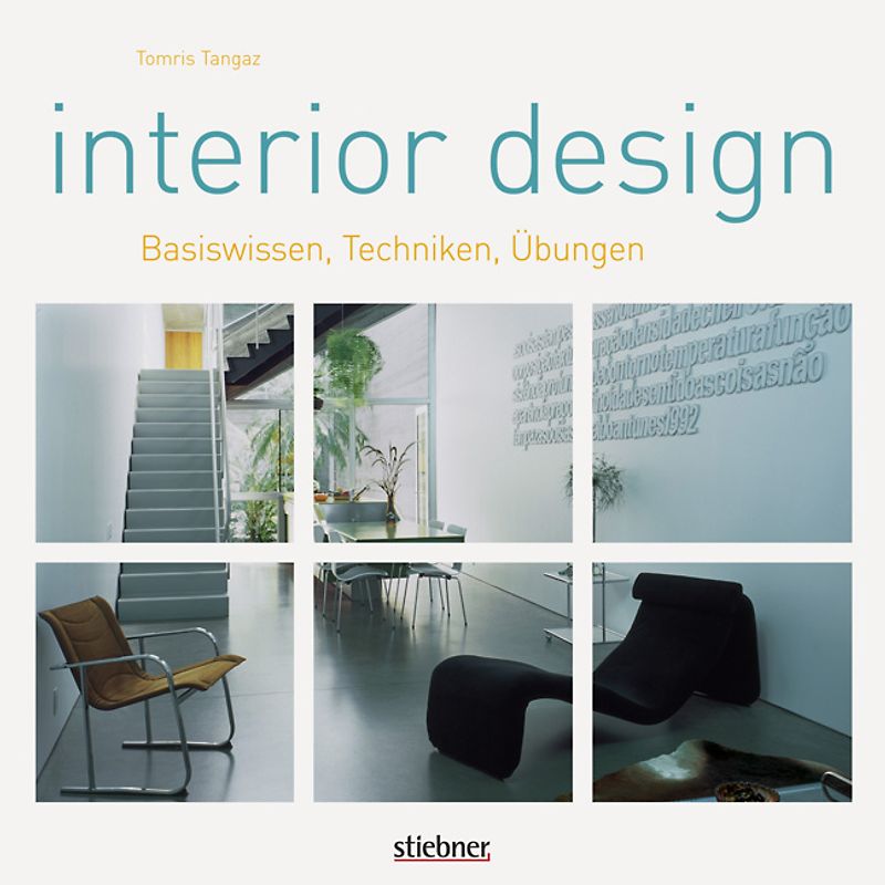 Interior Design – Basiswissen, Techniken, Übungen