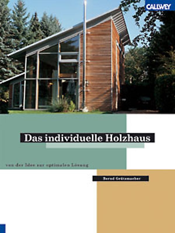 Das individuelle Holzhaus individuell ausbauen
