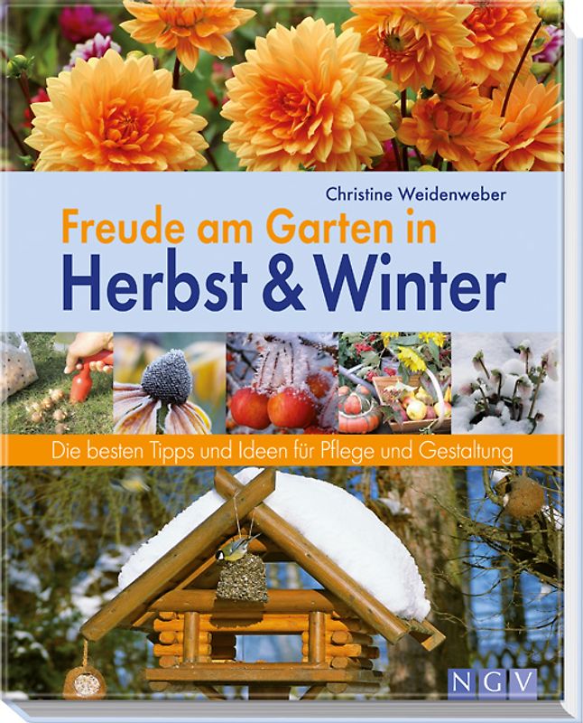 Freude am Garten in Herbst und Winter