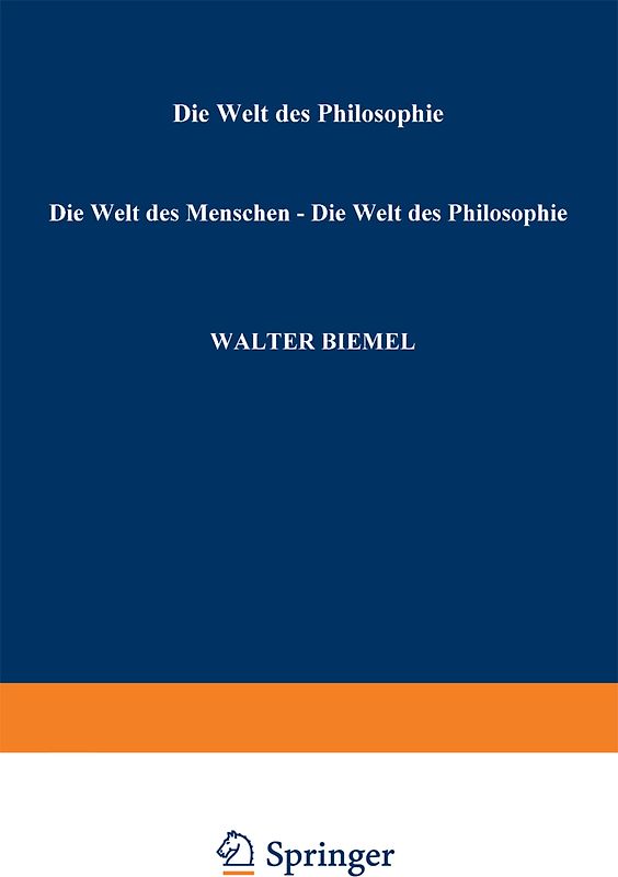 Die Welt des Menschen — Die Welt der Philosophie