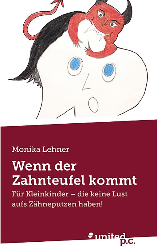 Wenn der Zahnteufel kommt