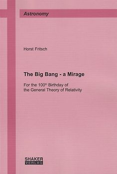 The Big Bang - a Mirage