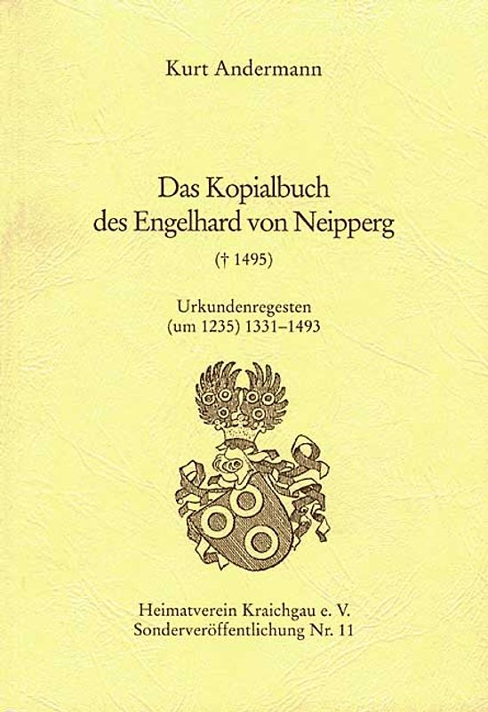 Das Kopialbuch des Engelhard von Neipperg