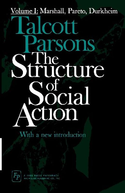 The Structure of Social Action