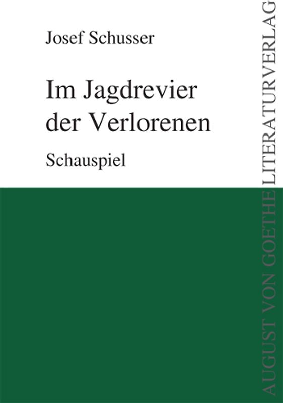 Im Jagdrevier der Verlorenen