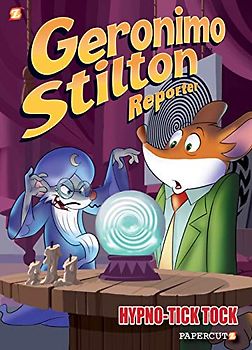 Geronimo Stilton Reporter: Hypno Tick-Tock