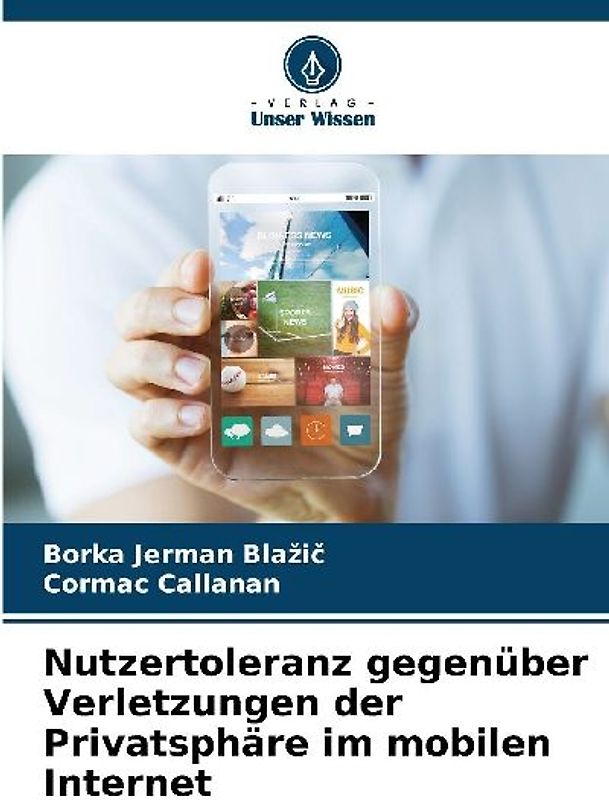Nutzertoleranz gegenüber Verletzungen der Privatsphäre im mobilen Internet