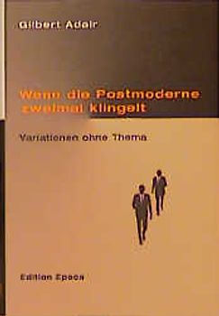 Wenn die Postmoderne zweimal klingelt