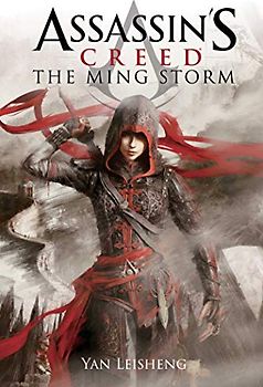 The Ming Storm: An Assassin's Creed Novel