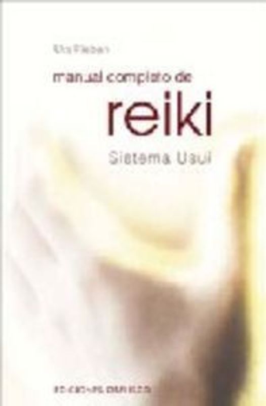 Manual completo de Reiki : sistema Usui
