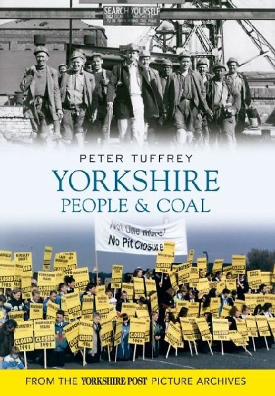 Yorkshire People & Coal