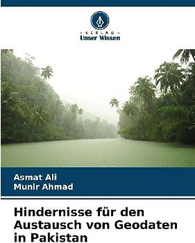 Hindernisse für den Austausch von Geodaten in Pakistan