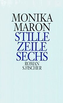 Stille Zeile Sechs. Roman