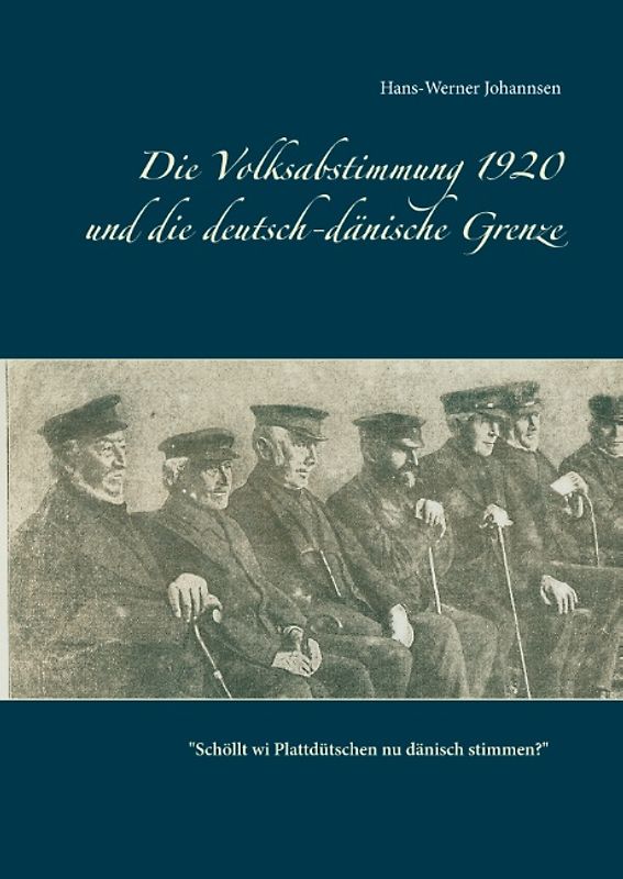Die Volksabstimmung 1920 und die deutsch-dänische Grenze