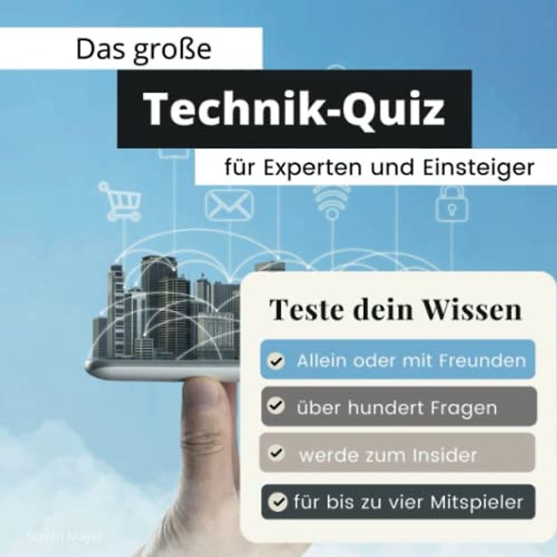 Das große Technik-Quiz für Experten und Einsteiger