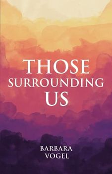 Those Surrounding Us (Those Around Us, Band 2)