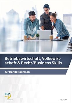 Betriebswirtschaft, Volkswirtschaft & Recht / Business Skills