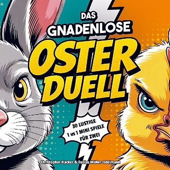 Das gnadenlose Oster-Duell