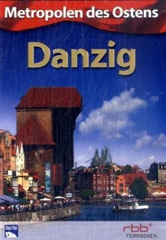 Metropolen des Ostens: Danzig DVD