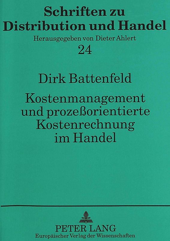 Kostenmanagement und prozeßorientierte Kostenrechnung im Handel