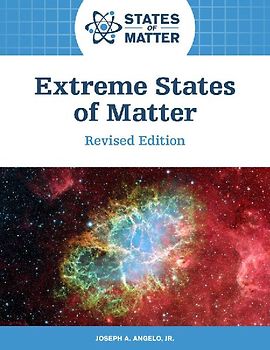 Extreme States of Matter, Revised Edition (Ls Edition)