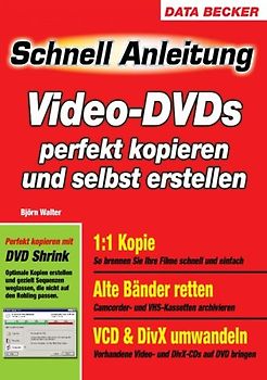 Video DVDs perfekt kopieren und selbst erstellen