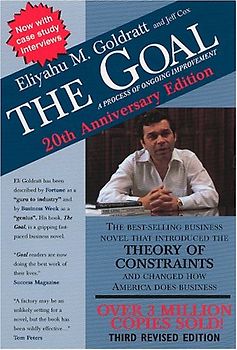 The Goal: A Process of Ongoing Improvement - Eliyahu M. Goldratt