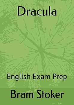 Dracula: English Exam Prep