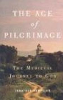 The Age of Pilgrimage