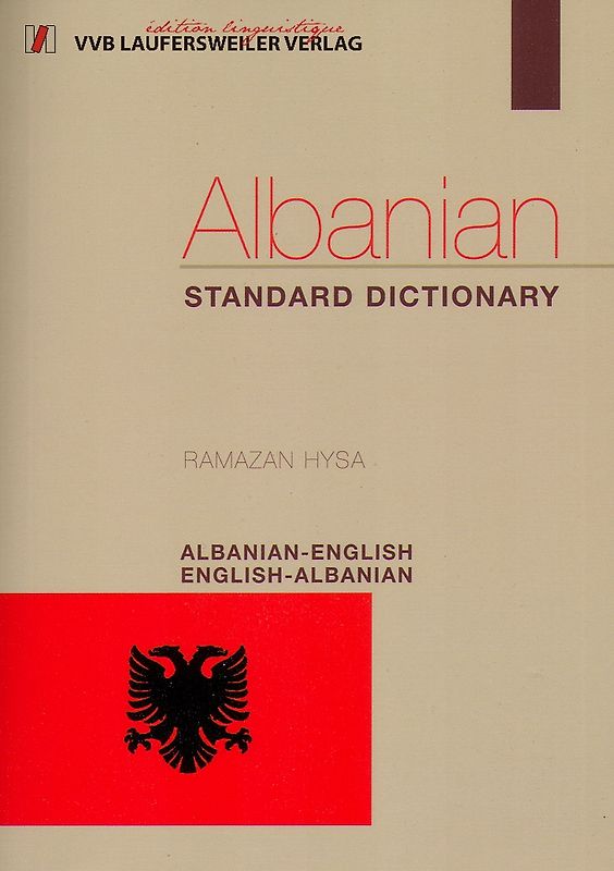 Albanisch - Englisch und Englisch - Albanisch Wörterbuch / Albanian - English and English - Albanian Dictionary